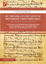 Cover-Bild Die gregorianischen Gesänge des Essener Liber ordinarius