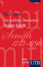 Cover-Bild Die größten Ökonomen: Adam Smith