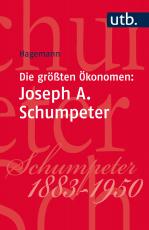 Cover-Bild Die größten Ökonomen: Joseph A. Schumpeter 