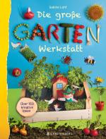 Cover-Bild Die große Gartenwerkstatt