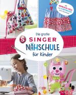 Cover-Bild Die große SINGER Nähschule für Kinder