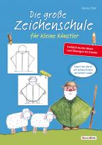 Cover-Bild Die große Zeichenschule für kleine Künstler