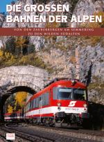 Cover-Bild Die großen Bahnen der Alpen