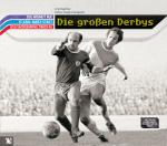 Cover-Bild Die großen Derbys