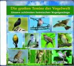 Cover-Bild Die großen Tenöre der Vogelwelt