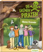 Cover-Bild Die Grünen Piraten – Meine Freunde