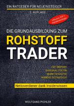 Cover-Bild Die Grundausbildung zum Rohstoff Trader