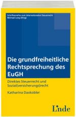 Cover-Bild Die grundfreiheitliche Rechtsprechung des EuGH