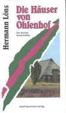 Cover-Bild Die Häuser von Ohlenhof. Der Roman eines Dorfes