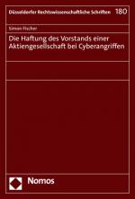 Cover-Bild Die Haftung des Vorstands einer Aktiengesellschaft bei Cyberangriffen