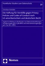 Cover-Bild Die Haftung für Verstöße gegen Privacy Policies und Codes of Conduct nach US-amerikanischem und deutschem Recht