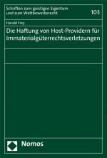 Cover-Bild Die Haftung von Host-Providern für Immaterialgüterrechtsverletzungen