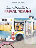 Cover-Bild Die Haltestelle der Madame Vromant