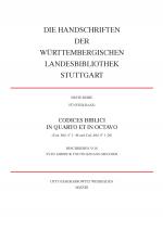 Cover-Bild Die Handschriften der Württembergischen Landesbibliothek Stuttgart / Codices biblici in quarto et in octavo