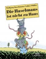 Cover-Bild Die Haselmaus ist nicht zu Haus