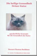 Cover-Bild Die heilige Gesundheit Deiner Katze