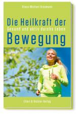 Cover-Bild Die Heilkraft der Bewegung