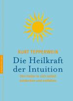 Cover-Bild Die Heilkraft der Intuition