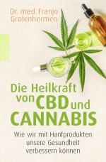 Cover-Bild Die Heilkraft von CBD und Cannabis