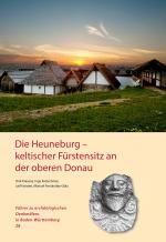 Cover-Bild Die Heuneburg - keltischer Fürstensitz an der oberen Donau