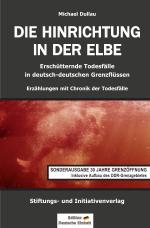 Cover-Bild DIE HINRICHTUNG IN DER ELBE (Sonderausgabe)