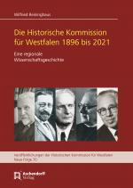 Cover-Bild Die Historische Kommisssion für Westfalen 1896 bis 2021