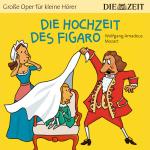Cover-Bild Die Hochzeit des Figaro Die ZEIT-Edition