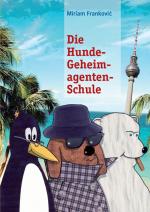 Cover-Bild Die Hunde-Geheimagenten-Schule