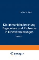 Cover-Bild Die Immunitätsforschung Ergebnisse und Probleme in Einzeldarstellungen