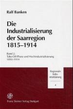 Cover-Bild Die Industrialisierung der Saarregion 1815-1914. Band 2