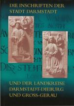Cover-Bild Die Inschriften der Stadt Darmstadt und der Landkreise Darmstadt-Dieburg und Groß-Gerau