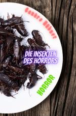 Cover-Bild Die Insekten des Horrors