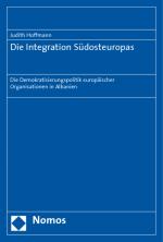 Cover-Bild Die Integration Südosteuropas