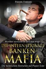 Cover-Bild Die internationale Banken-Mafia