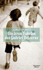 Cover-Bild Die irren Fahrten des Gabriel Delacruz