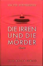 Cover-Bild Die Irren und die Mörder