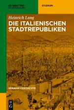 Cover-Bild Die italienischen Stadtrepubliken