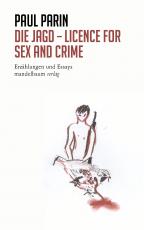 Cover-Bild Die Jagd - Licence for Sex and Crime