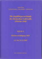 Cover-Bild Die Jagdfliegerverbände der Deutschen Luftwaffe 1934 bis 1945 / Die Jagdfliegerverbände der Deutschen Luftwaffe 1934 bis 1945 Teil 10 / I