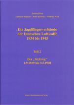 Cover-Bild Die Jagdfliegerverbände der Deutschen Luftwaffe 1934 bis 1945 / Die Jagdfliegerverbände der Deutschen Luftwaffe 1934 bis 1945 Teil 2