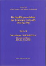 Cover-Bild Die Jagdfliegerverbände der Deutschen Luftwaffe 1934 bis 1945 / Die Jagdfliegerverbände der Deutschen Luftwaffe 1934 bis 1945 Teil 6/II