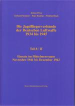 Cover-Bild Die Jagdfliegerverbände der Deutschen Luftwaffe 1934 bis 1945 / Die Jagdfliegerverbände der Deutschen Luftwaffe 1934 bis 1945 Teil 8/II