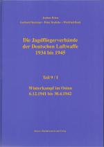 Cover-Bild Die Jagdfliegerverbände der Deutschen Luftwaffe 1934 bis 1945 / Die Jagdfliegerverbände der Deutschen Luftwaffe 1934 bis 1945 Teil 9/I