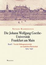 Cover-Bild Die Johann Wolfgang Goethe-Universität Frankfurt am Main