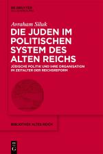 Cover-Bild Die Juden im politischen System des Alten Reichs