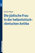 Cover-Bild Die jüdische Frau in der hellenistisch-römischen Antike. BonD