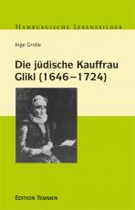 Cover-Bild Die jüdische Kauffrau Glikl (1646 - 1724)