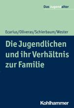 Cover-Bild Die Jugendlichen und ihr Verhältnis zur Familie