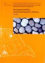 Cover-Bild Die jungsteinzeitliche Seeufersiedlung Arbon Bleiche 3