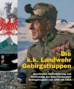 Cover-Bild Die k.k. Landwehr-Gebirgstruppen